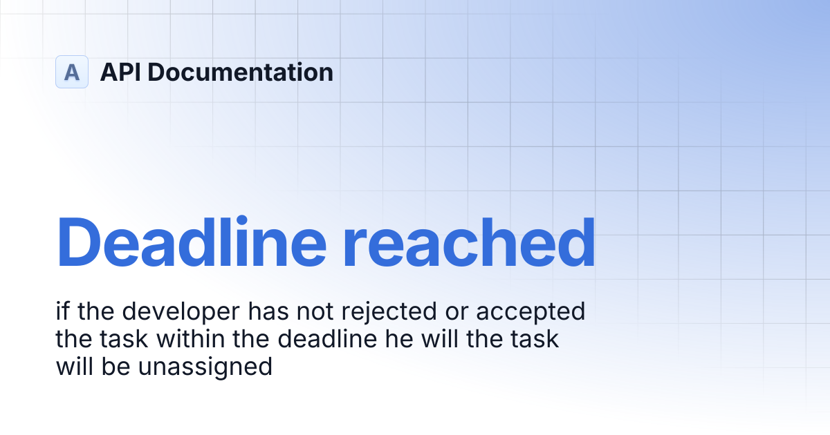 Deadline reached | API Documentation